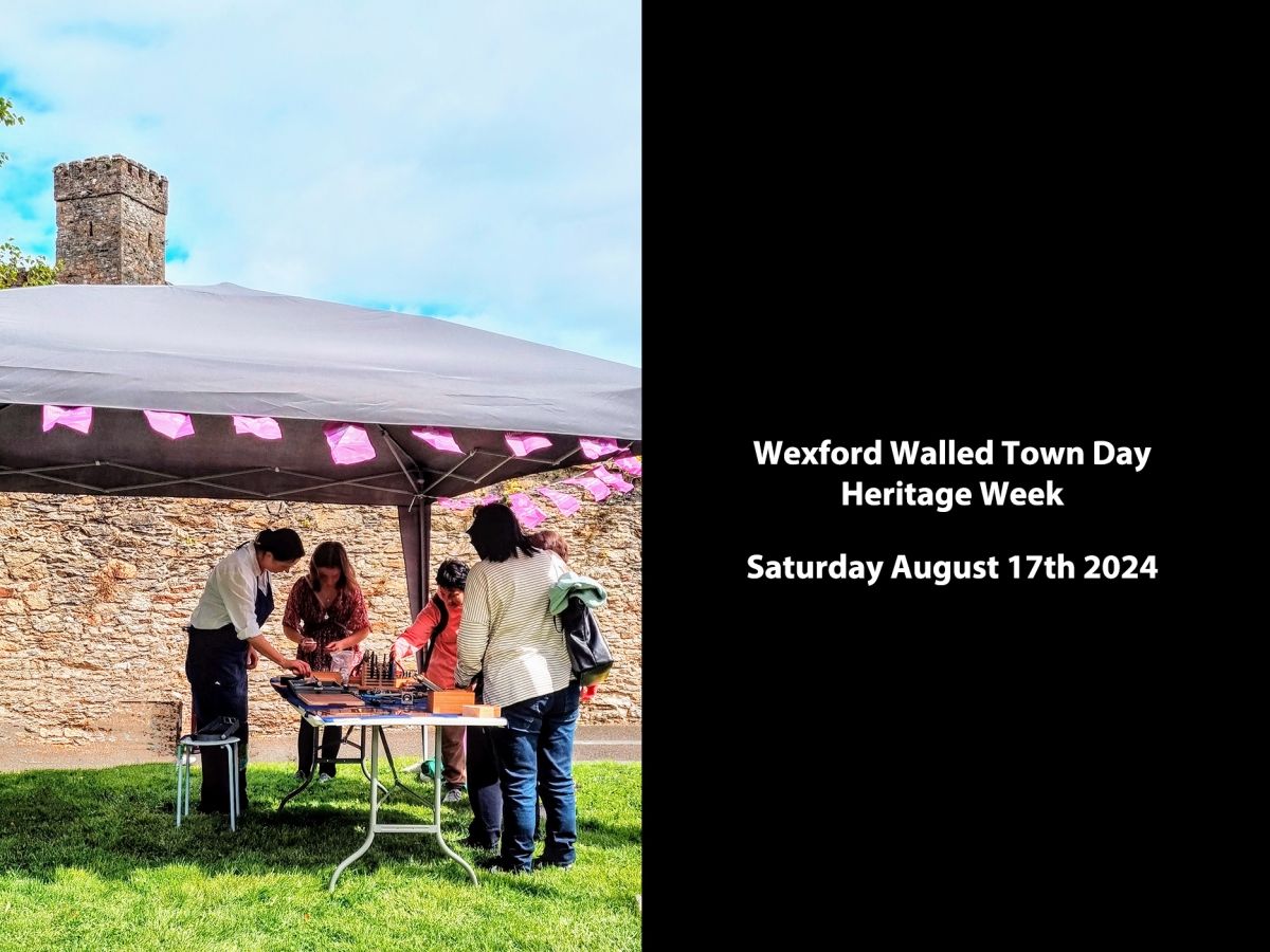 Wexford Walled Town Day - Part of Heritage Week 2024